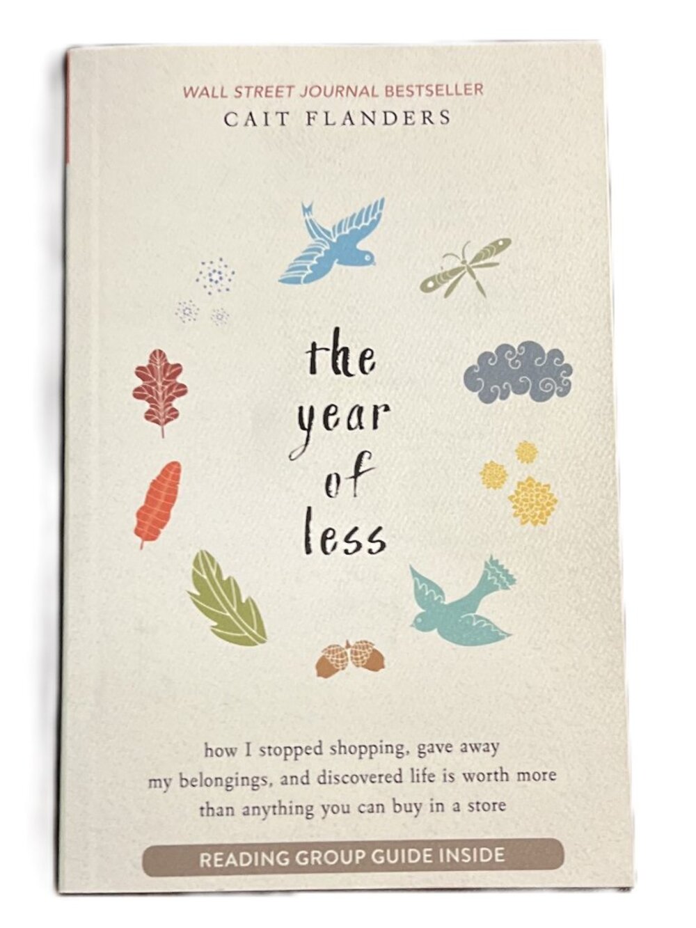 The Year of Less, Wall Street Journal Bestseller by Cait Flanders